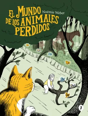 MUNDO DE LOS ANIMALES PERDIDOS, EL MUNDO DE LOS ANIMALES PERDIDOS, EL