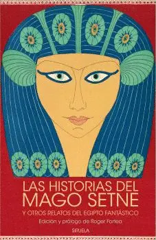 HISTORIAS DEL MAGO SETNE, LAS HISTORIAS DEL MAGO SETNE, LAS