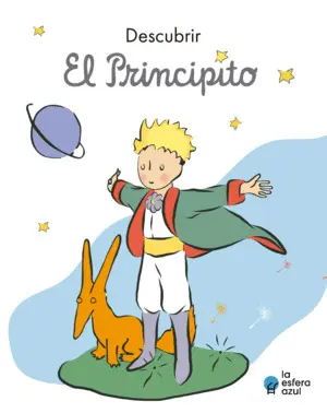 DESCUBRIR EL PRINCIPITO DESCUBRIR EL PRINCIPITO