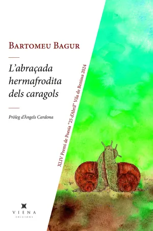 ABRAÇADA HEMAFRODITA DELS CARAGOLS, L´