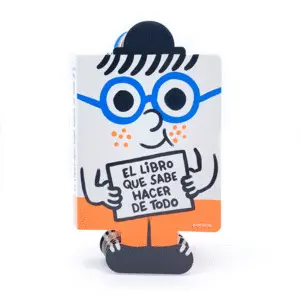 LIBRO QUE SABE HACER DE TODO, EL LIBRO QUE SABE HACER DE TODO, EL