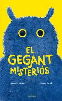 GEGANT MISTERIÓS, EL