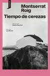 EL TIEMPO DE LAS CEREZAS