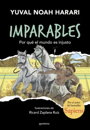 IMPARABLES - POR QUÉ EL MUNDO ES INJUSTO IMPARABLES - POR QUÉ EL MUNDO ES INJUSTO
