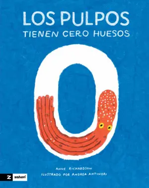 LOS PULPOS TIENEN CERO HUESOS LOS PULPOS TIENEN CERO HUESOS