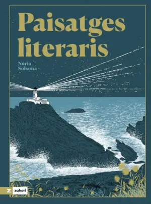 PAISATGES LITERARIS PAISATGES LITERARIS