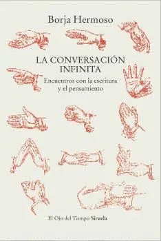 LA CONVERSACIÓN INFINITA LA CONVERSACIÓN INFINITA