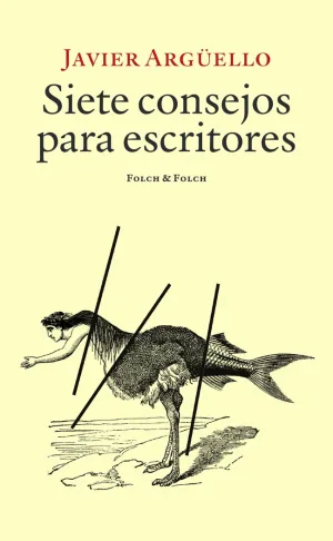 SIETE CONSEJOS PARA ESCRITORES
