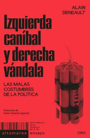 IZQUIERDA CANÍBAL Y DERECHA VÁNDALA