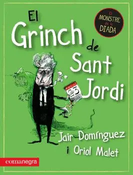 GRINCH DE SANT JORDI, EL GRINCH DE SANT JORDI, EL