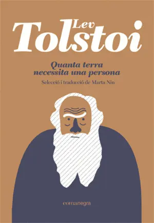 QUANTA TERRA NECESSITA UNA PERSONA (TAPA TOVA) QUANTA TERRA NECESSITA UNA PERSONA (TAPA TOVA)