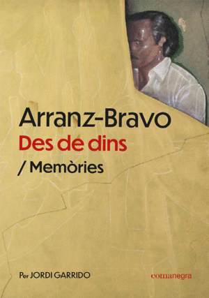 ARRANZ-BRAVO. DES DE DINS