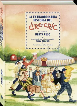 LA EXTRAORDINARIA HISTORIA DEL CIRC-CRIC