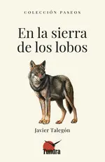 EN LA SIERRA DE LOS LOBOS EN LA SIERRA DE LOS LOBOS