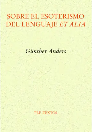 SOBRE EL ESOTERISMO DEL LENGUAJE ET ALIA SOBRE EL ESOTERISMO DEL LENGUAJE ET ALIA