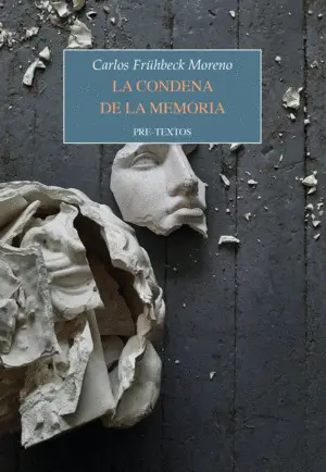 CONDENA DE LA MEMORIA, LA CONDENA DE LA MEMORIA, LA