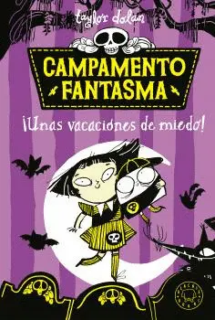 CAMPAMENTO FANTASMA. ¡UNAS VACACIONES DE MIEDO! CAMPAMENTO FANTASMA. ¡UNAS VACACIONES DE MIEDO!