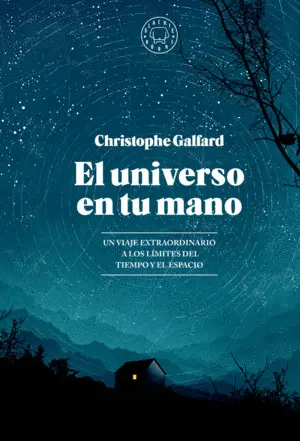 EL UNIVERSO EN TU MANO. EDICIÓN AMPLIADA. EL UNIVERSO EN TU MANO. EDICIÓN AMPLIADA.