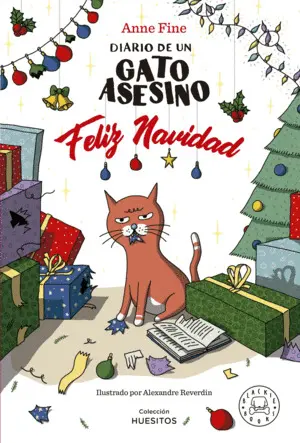 DIARIO DE UN GATO ASESINO. FELIZ NAVIDAD DIARIO DE UN GATO ASESINO. FELIZ NAVIDAD