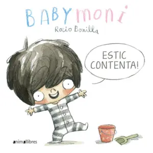 BABYMONI:ESTIC CONTENTA!
