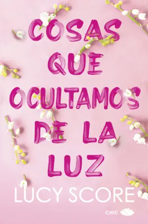 COSAS QUE OCULTAMOS DE LA LUZ COSAS QUE OCULTAMOS DE LA LUZ