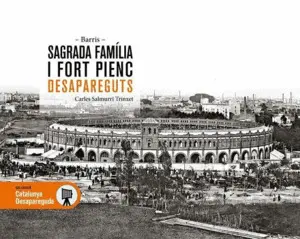BARRIS SAGRADA FAMÍLIA I FORT PIENC DESAPAREGUTS