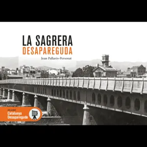 LA SAGRERA DESAPAREGUDA