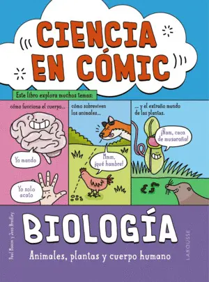 CIENCIA EN CÓMIC. BIOLOGÍA CIENCIA EN CÓMIC. BIOLOGÍA