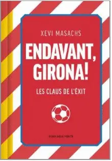 ENDAVANT, GIRONA!