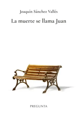 LA MUERTE SE LLAMA JUAN