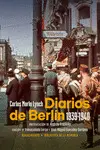 DIARIOS DE BERLÍN (1939-1940) DIARIOS DE BERLÍN (1939-1940)