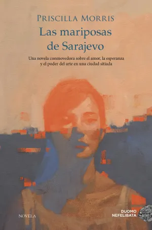 LAS MARIPOSAS DE SARAJEVO LAS MARIPOSAS DE SARAJEVO