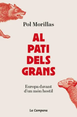 AL PATI DELS GRANS:EUROPA DAVANT D'UN MON HOSTIL