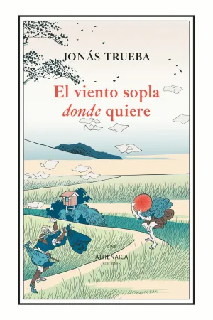 VIENTO SOPLA DONDE QUIERE, EL