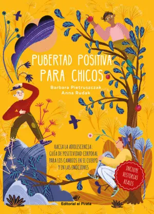 PUBERTAD POSITIVA PARA CHICOS - HACIA LA ADOLESCENCIA PUBERTAD POSITIVA PARA CHICOS - HACIA LA ADOLESCENCIA
