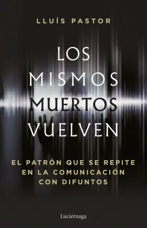 LOS MISMOS MUERTOS VUELVEN LOS MISMOS MUERTOS VUELVEN