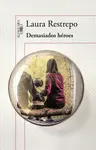 DEMASIADOS HEROES (2015) DEMASIADOS HEROES (2015)