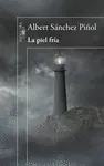 PIEL FRIA, LA PIEL FRIA, LA