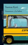 VATANESCU Y LA LIEBRE VATANESCU Y LA LIEBRE