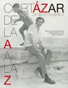 CORTÁZAR DE LA A A LA Z CORTÁZAR DE LA A A LA Z