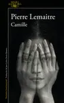 CAMILLE (UN CASO DEL COMANDANTE CAMILLE VERHOEVEN 4) CAMILLE (UN CASO DEL COMANDANTE CAMILLE VERHOEVEN 4)