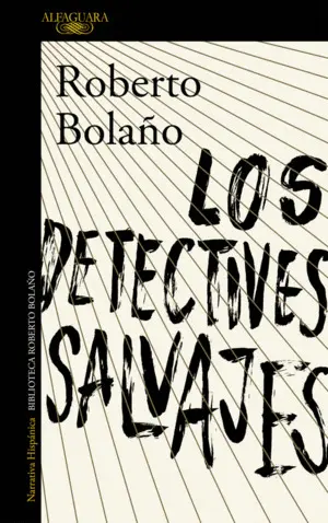 LOS DETECTIVES SALVAJES LOS DETECTIVES SALVAJES