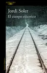 EL CUERPO ELÉCTRICO EL CUERPO ELÉCTRICO