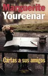 CARTAS A SUS AMIGOS CARTAS A SUS AMIGOS