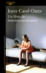EL LIBRO DE LOS MÁRTIRES AMERICANOS EL LIBRO DE LOS MÁRTIRES AMERICANOS