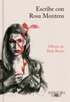 ESCRIBE CON ROSA MONTERO ESCRIBE CON ROSA MONTERO