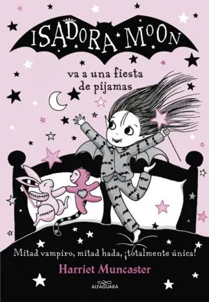 ISADORA MOON 8. VA A UNA FIESTA DE PIJAM ISADORA MOON 8. VA A UNA FIESTA DE PIJAM