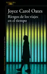 RIESGOS DE LOS VIAJES EN EL TIEMPO RIESGOS DE LOS VIAJES EN EL TIEMPO