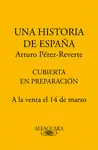 UNA HISTORIA DE ESPAÑA UNA HISTORIA DE ESPAÑA