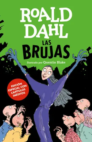 LAS BRUJAS (EDICIÓN ESPECIAL CON CAPÍTULOS INÉDITOS) (COLECCIÓN ALFAGUARA CLÁSIC LAS BRUJAS (EDICIÓN ESPECIAL CON CAPÍTULOS INÉDITOS) (COLECCIÓN ALFAGUARA CLÁSIC
